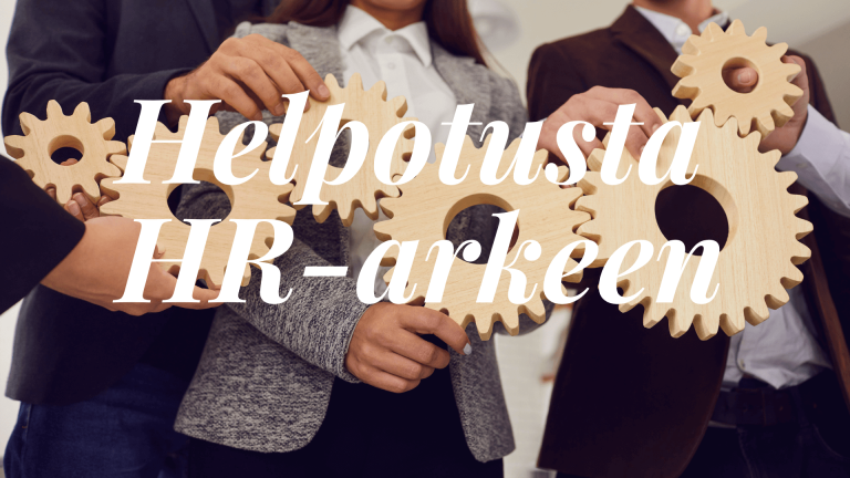 Helpotusta HR-arkeen leanilla sekä Ota HR haltuun HR-polulla